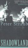 STARUB, PETER - Shadowland [antikvár]