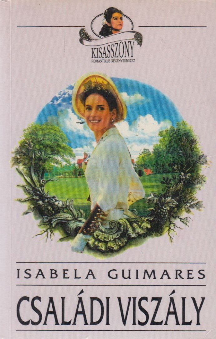Guimares, Isabela - Családi viszály [antikvár]