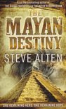 Steve Alten - The Mayan Destiny [antikvár]