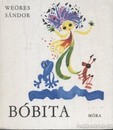 WEÖRES SÁNDOR - Bóbita [antikvár]