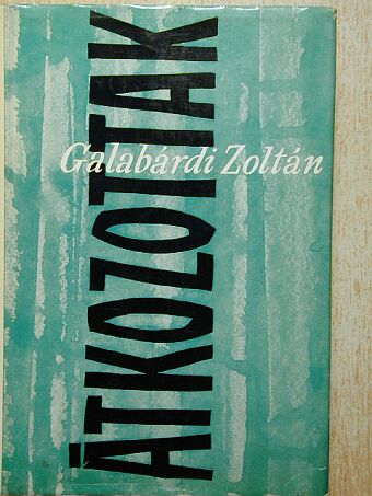 Galabárdi Zoltán - Átkozottak [antikvár]