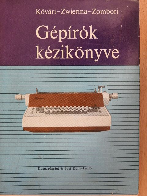 Dr. Zwierina Jenő - Gépírók kézikönyve [antikvár]
