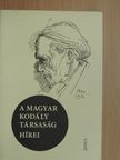 B. Horváth Andrea - A Magyar Kodály Társaság Hírei 2010/3. [antikvár]