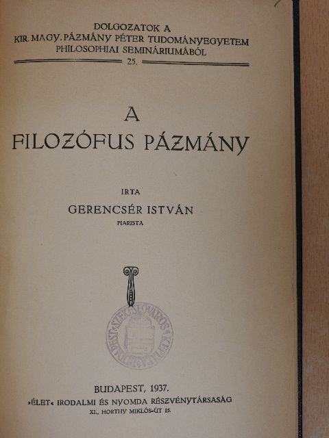 Gerencsér István - A filozófus Pázmány [antikvár]