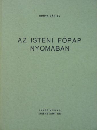 Az isteni főpap nyomában [antikvár]