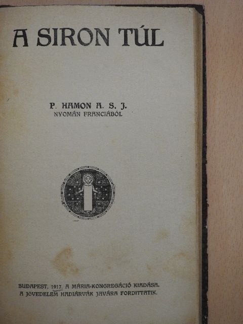 P. Hamon A. - A siron túl [antikvár]