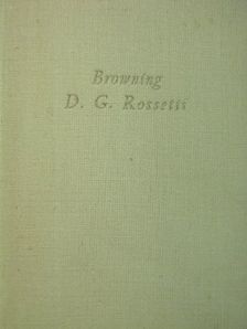 Dante Gabriel Rossetti - Browning/D. G. Rossetti [antikvár]