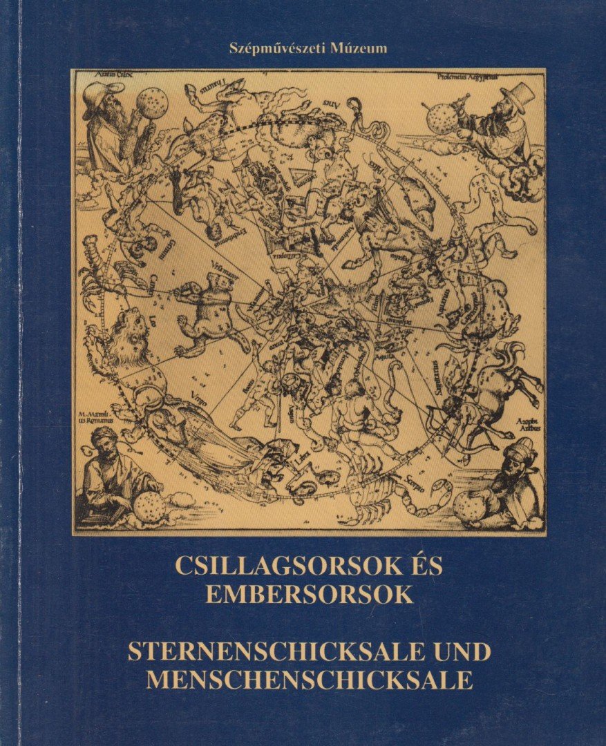 BODNÁR SZILVIA - Csillagsorsok és embersorsok / Sternenschicksale und Menschenschicksale [antikvár]