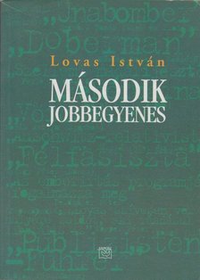 LOVAS ISTVÁN - Második jobbegyenes [antikvár]