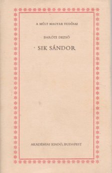 BARÓTI DEZSŐ - Sík Sándor [antikvár]