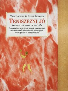 Steve Eubanks - Teniszezni jó [antikvár]