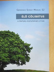 Gerdenio Sonny Manuel - Élő cölibátus [antikvár]