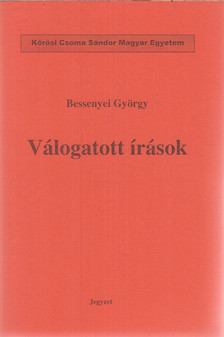 Bessenyei György - Válogatott írások [antikvár]