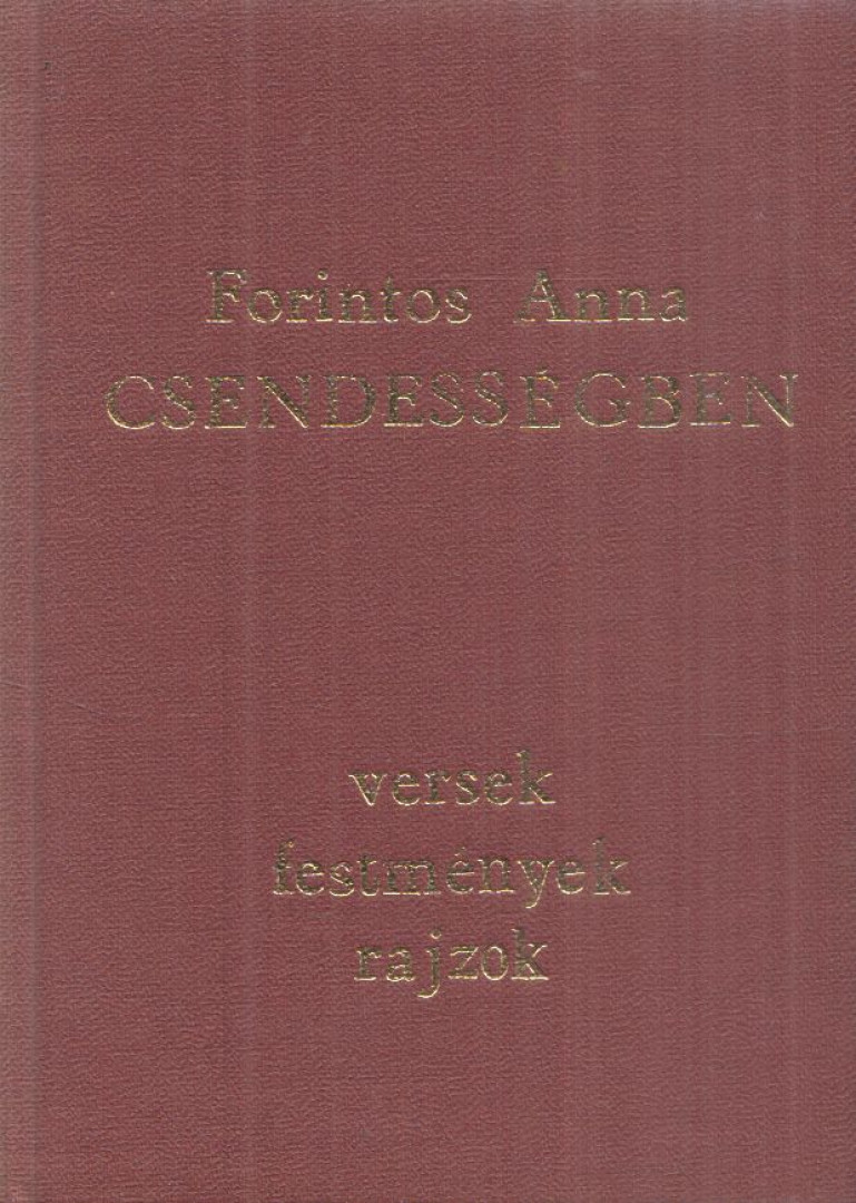 Forintos Anna - Csendességben (dedikált) [antikvár]