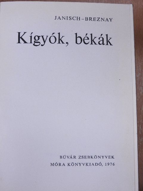 Janisch Miklós - Kígyók, békák [antikvár]
