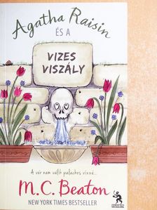M. C. Beaton - Agatha Raisin és a vizes viszály [antikvár]