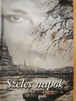 Magyari Mónika - Szeles napok (dedikált példány) (Fábry Sándor könyvtárából) [antikvár]