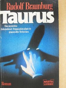Rudolf Braunburg - Taurus [antikvár]