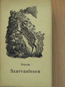 Prisvin - Szarvaslesen [antikvár]