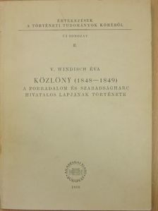 V. Windisch Éva - Közlöny (1848-1849) [antikvár]