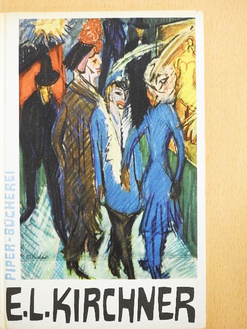Ernst Ludwig Kirchner - Farbige Graphik [antikvár]