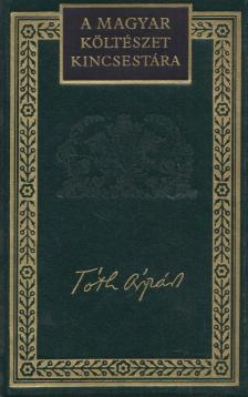 TÓTH ÁRPÁD - Tóth Árpád költeményei és versfordításai [antikvár]
