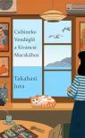 Takahasi Juta - Csibineko Vendéglő a Kíváncsi Macskához [eKönyv: epub, mobi]