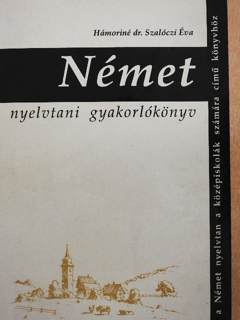 Dr. Hámoriné Szalóczi Éva - Német nyelvtani gyakorlókönyv [antikvár]