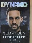 Dynamo - Semmi sem lehetetlen [antikvár]