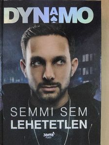 Dynamo - Semmi sem lehetetlen [antikvár]