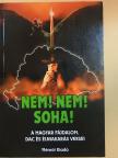 Agyagfalvi Hegyi István - Nem! Nem! Soha! [antikvár]