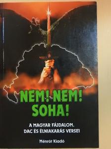 Agyagfalvi Hegyi István - Nem! Nem! Soha! [antikvár]