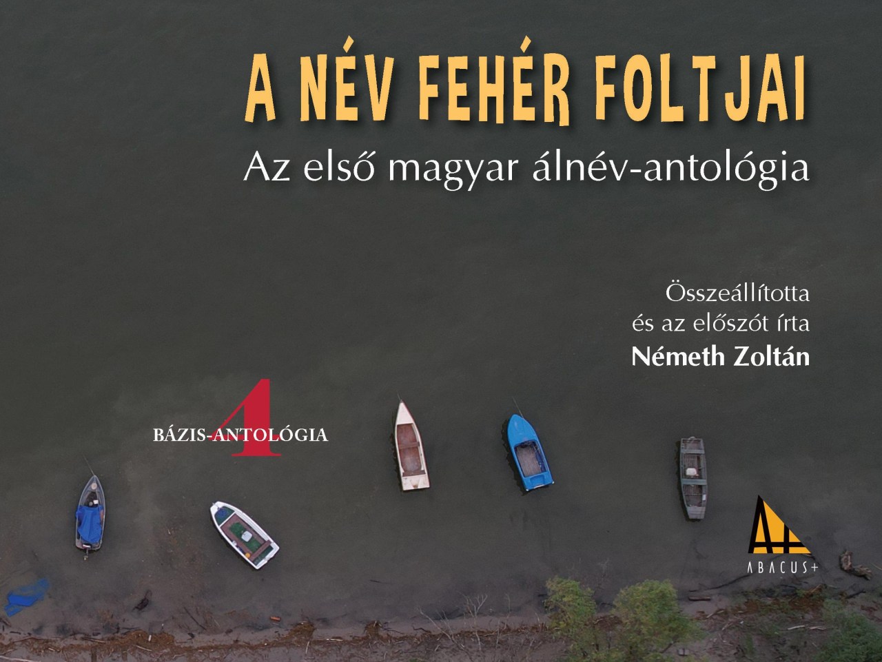 Németh Zoltán[szerk.] - A név fehér foltjai