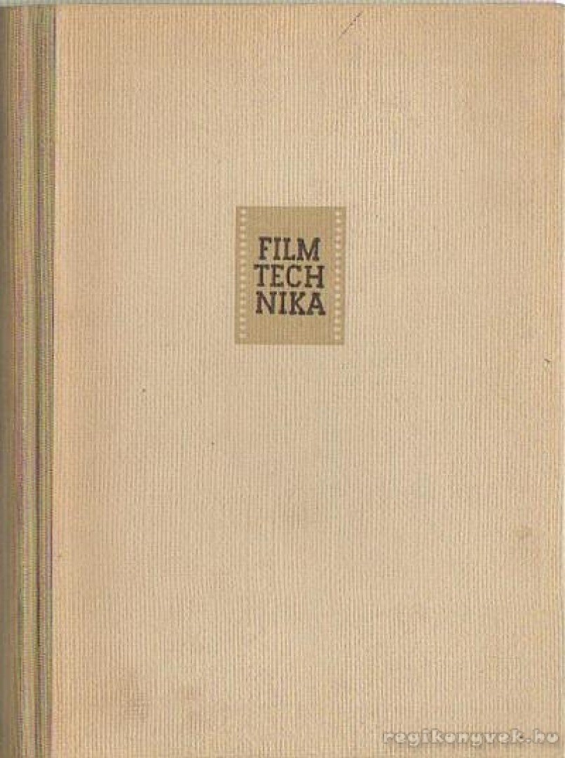 Pozsonyi Gábor - Filmtechnika [antikvár]
