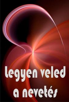 György Edit - Legyen veled a nevetés [antikvár]