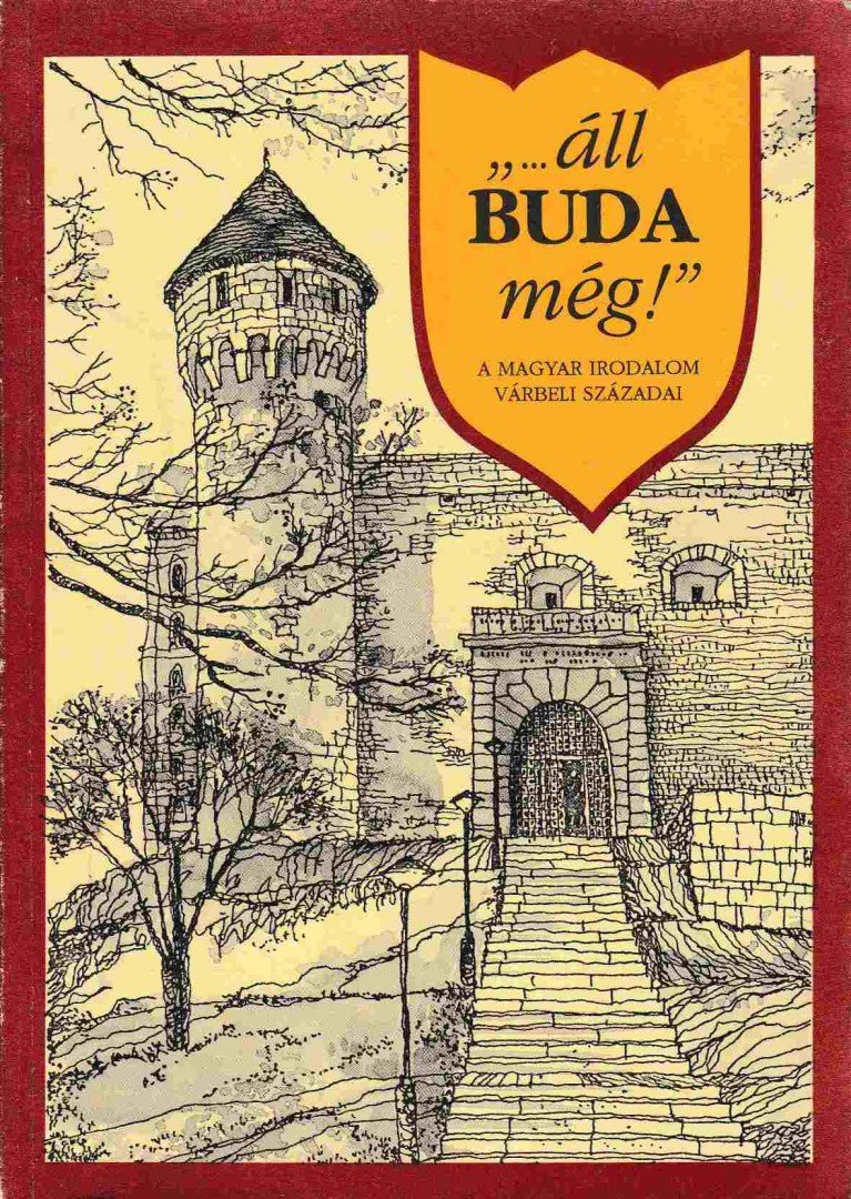 ERKI EDIT - "...áll Buda még!" [antikvár]