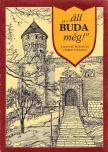 ERKI EDIT - "...áll Buda még!" [antikvár]