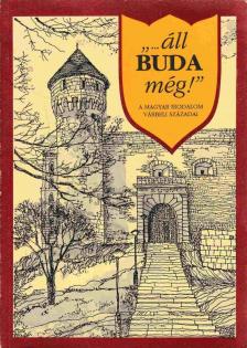 ERKI EDIT - "...áll Buda még!" [antikvár]