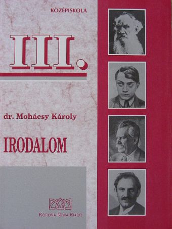 Mohácsy Károly - Irodalom III. [antikvár]