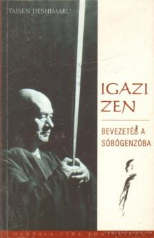 Taisen Deshimaru - Igazi zen [antikvár]