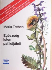Maria Treben - Egészség Isten patikájából [antikvár]
