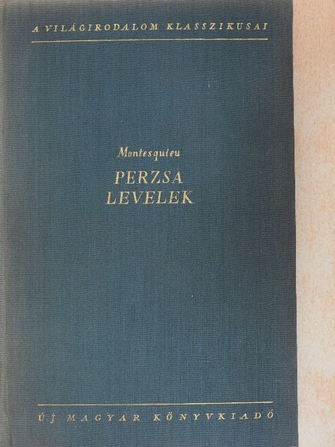 Montesquieu - Perzsa levelek [antikvár]