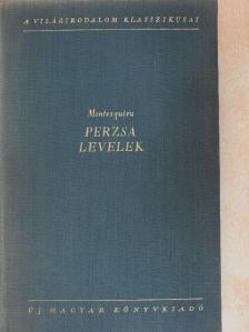 Montesquieu - Perzsa levelek [antikvár]