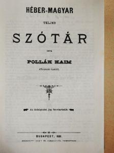 Pollák Kaim - Héber-magyar teljes szótár [antikvár]