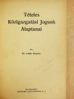 Dr. Ladik Gusztáv - Tételes Közigazgatási Jogunk Alaptanai [antikvár]