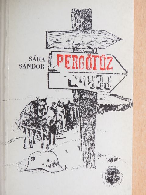 Sára Sándor - Pergőtűz [antikvár]