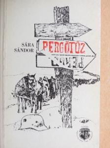 Sára Sándor - Pergőtűz [antikvár]