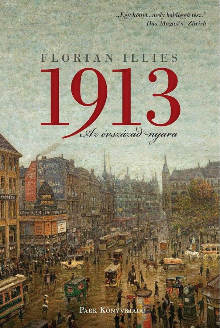 FLORIAN ILLIES - 1913 [antikvár]