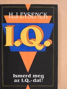 H. J. Eysenck - Ismerd meg az I. Q.-dat! [antikvár]