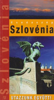 Halász Albert, Fehér György, MARTON JENŐ - Szlovénia [antikvár]